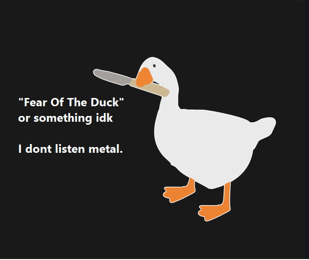 I have a constant fear that duck is always there 9gag