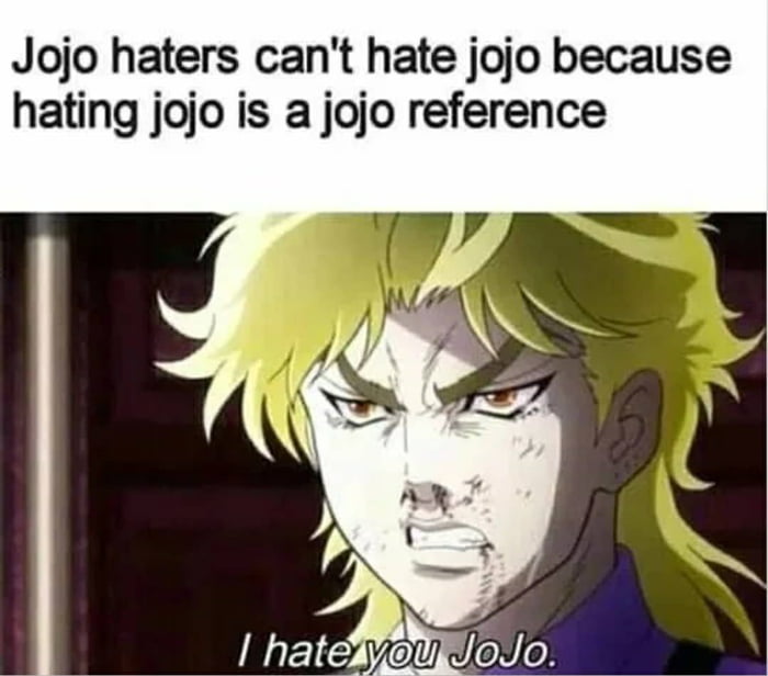 Is this a motherf****** JoJo reference (No seriously is it I haven't  watched JoJo yet) - 9GAG