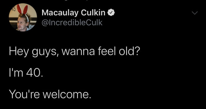 This One got me feeling old. - 9GAG