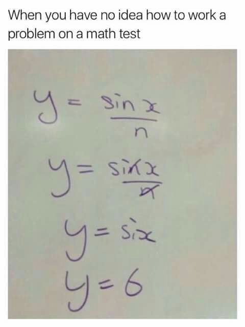 Me in maths - 9GAG