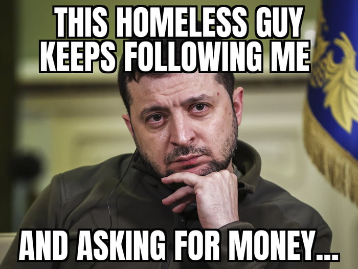 No sir I don't have any spare change piss off..... - 9GAG