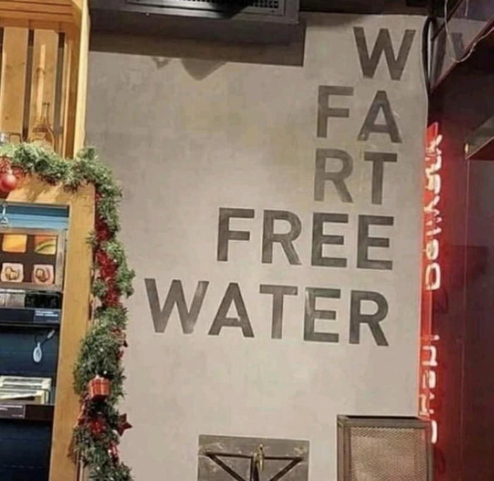 W Fart Free Water 9gag