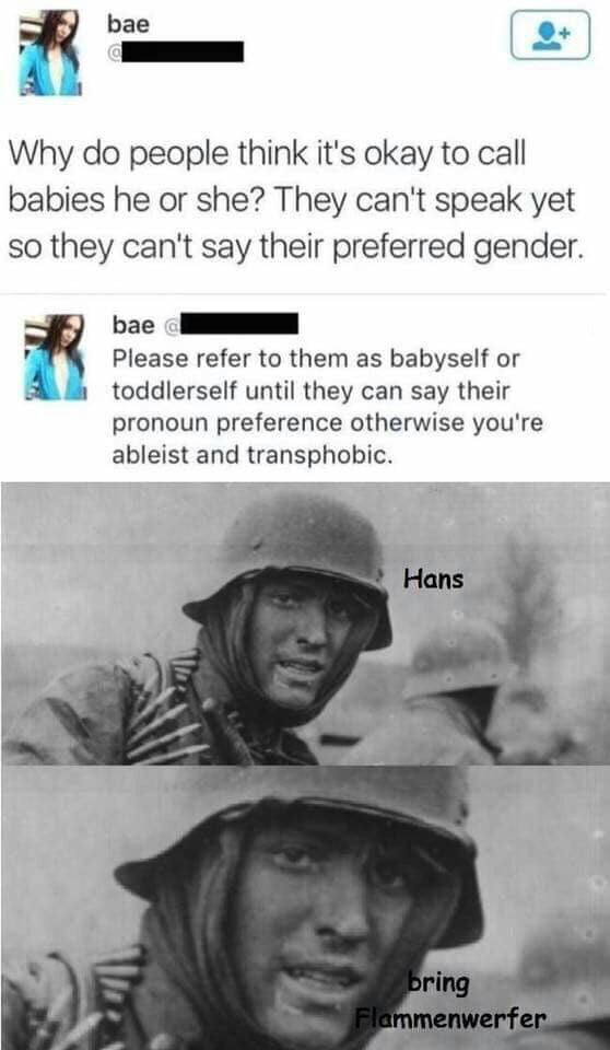 Hans, bring flammenwerfer - 9GAG