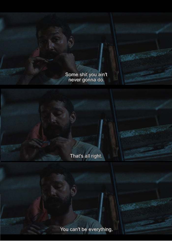Shia LaBeouf sharing some wisdom in "The Peanut Butter Falcon" 9GAG