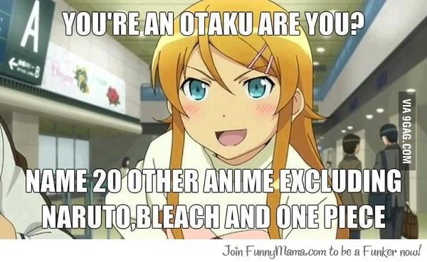 Image result for You think you're otaku