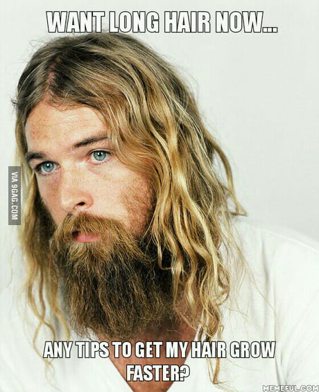 Allways Wanted To Have Long Hair Like The One Dude From The Bible