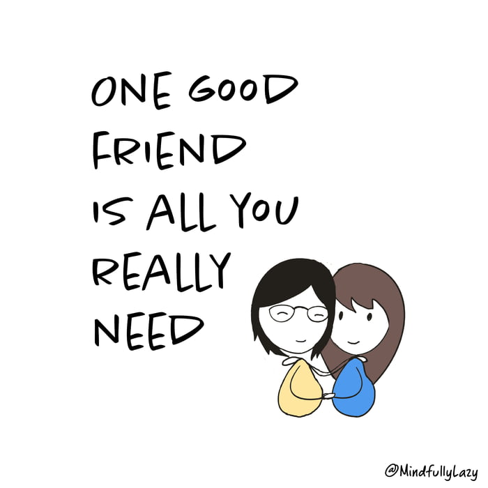 One Good Friend - 9GAG