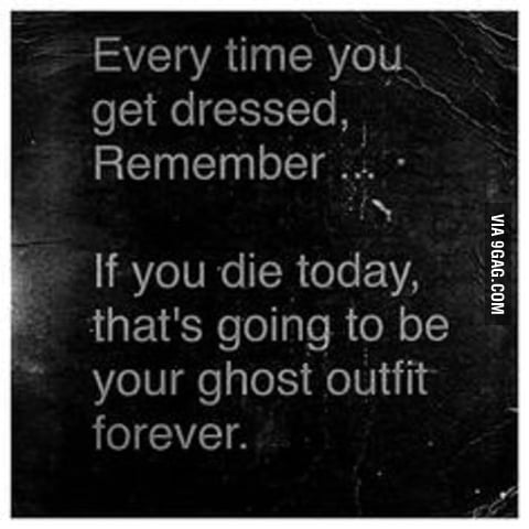 How is your ghost outfit going to be? - 9GAG