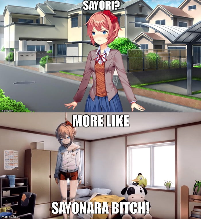 *DDLC SPOILERS* Guess we really left her hanging. - 9GAG