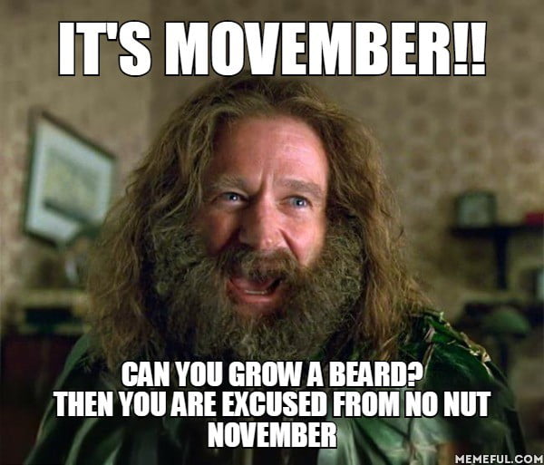 It's nut nut Movember!! - 9GAG