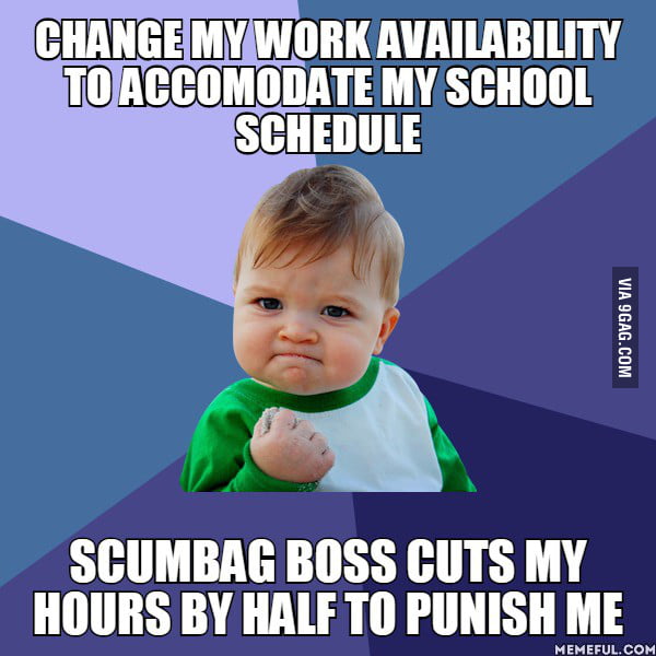 She doesn't realize I need time to study more than a full-time pay ...
