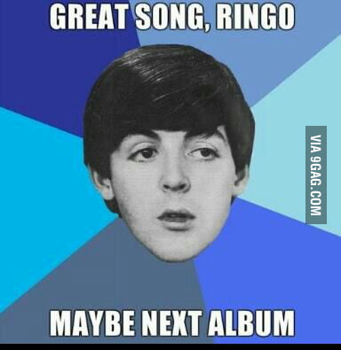 Ringo wrote a song - 9GAG