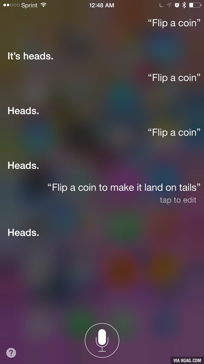 Siri, flip a coin... 9GAG