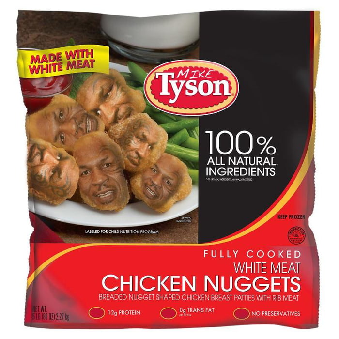 Mike Tyson chicken nuggets. 9GAG