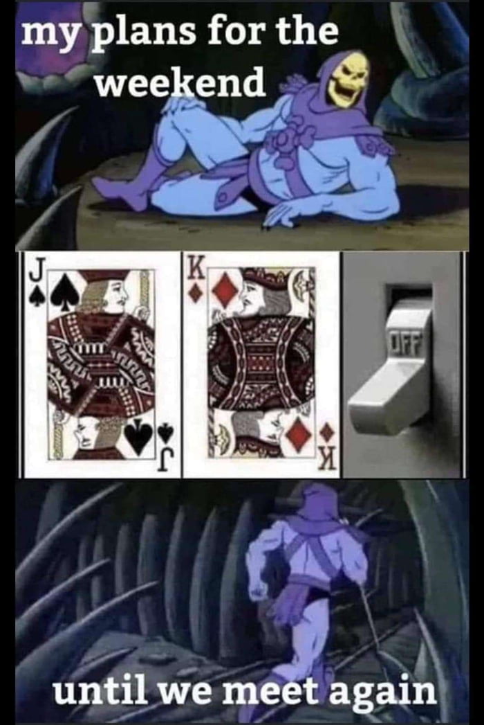 Weekends routine - 9GAG