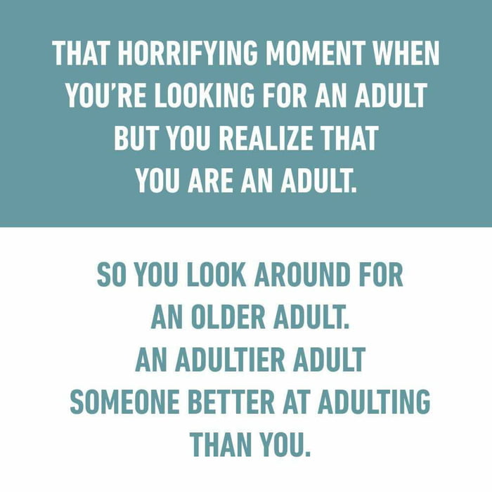 Where are those adulter adults? - 9GAG