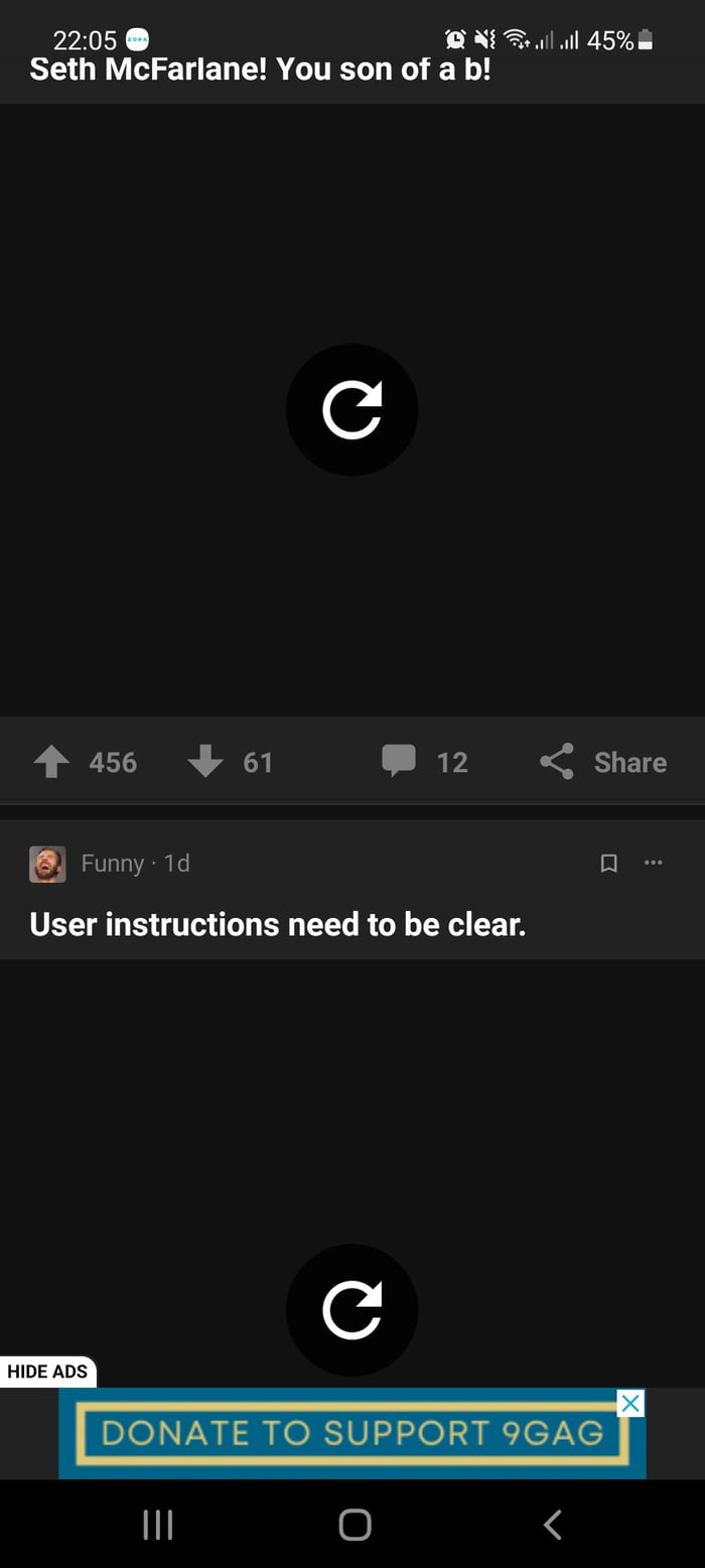 Anyone else have this? Past few days 9gag won't load posts for me... - 9GAG