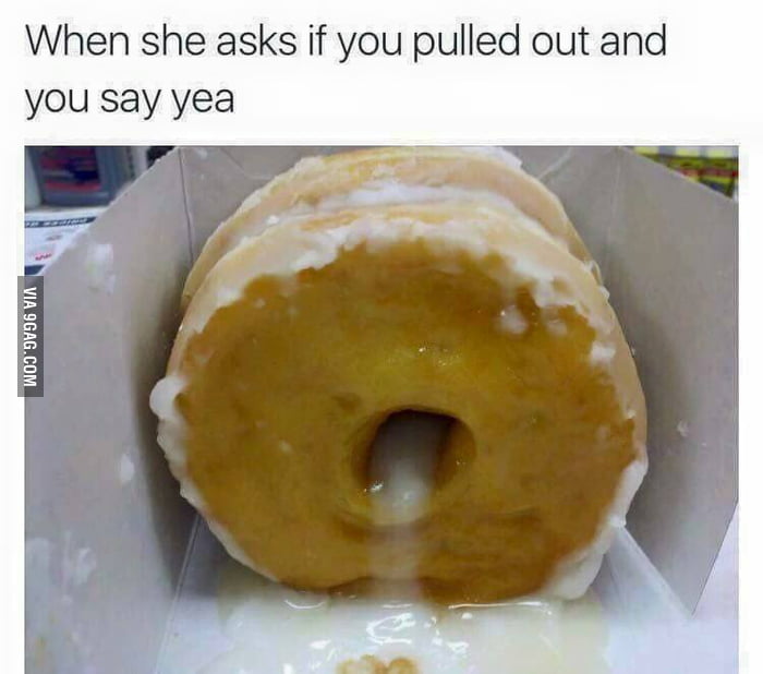 Favourite Pie Creampie If You Have To Ask 9gag