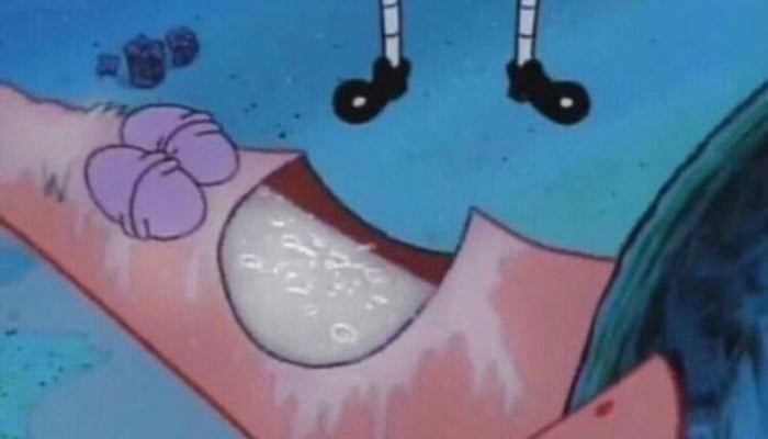 This Meme Looks Like Real Life Jizz In Patrick Stars Mouth 9GAG