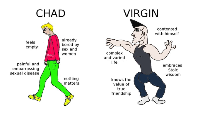 Chad virgin and Virgin chad - 9GAG