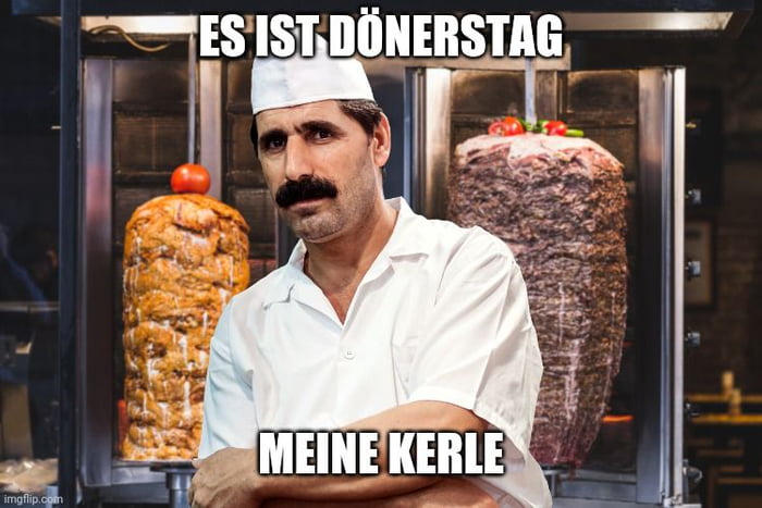 Deutsche Version vom Thorsday. Schönen Dönerstag meine Kerle - 9GAG