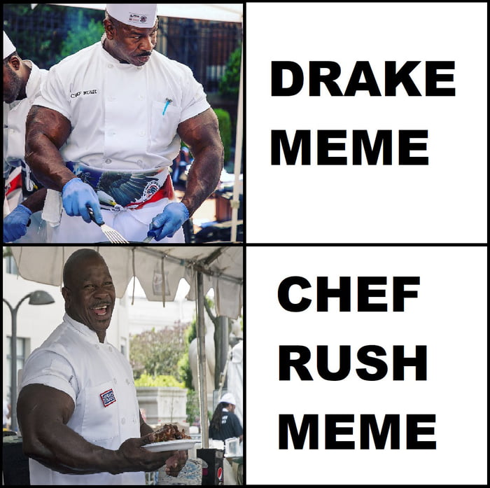 696 points * 17 comments - Using Chef Rush meme instead Drake meme - 9GAG h...