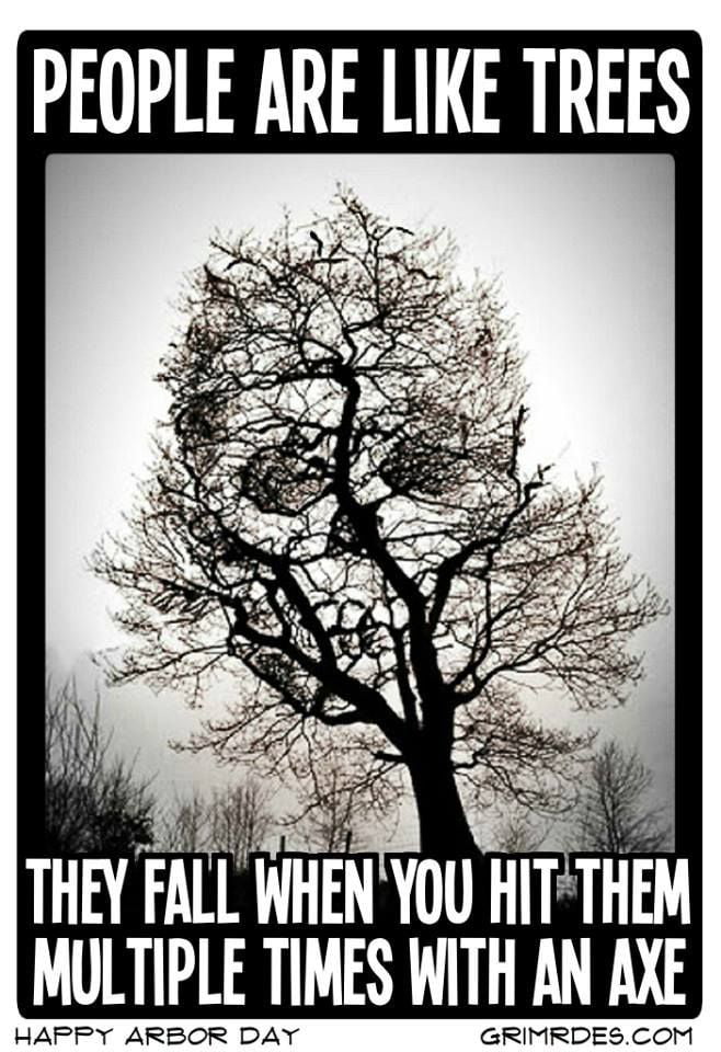 PEOPLE ARE LIKE TREES 9GAG
