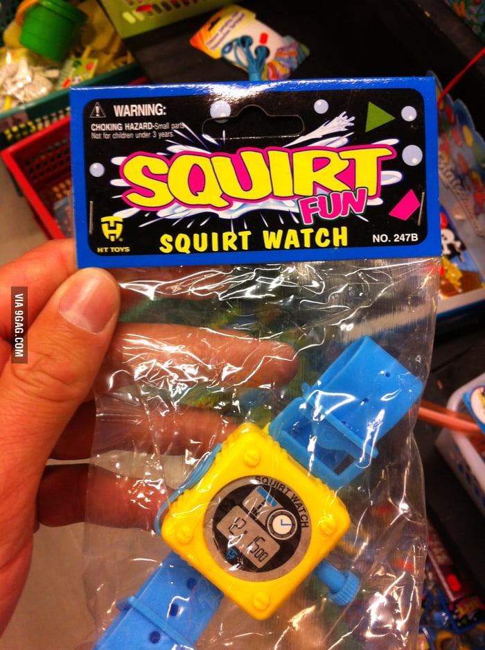 It S Squirt Time 9gag