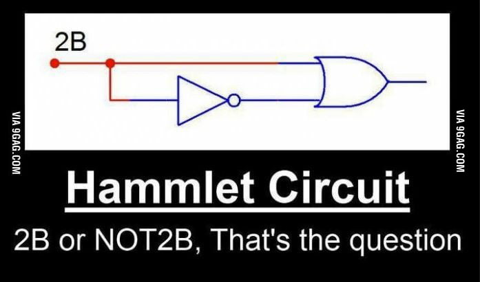 2B or not 2B? Logic Circuit - 9GAG