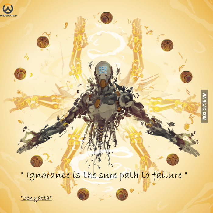 Another zenyatta wise quote 9GAG
