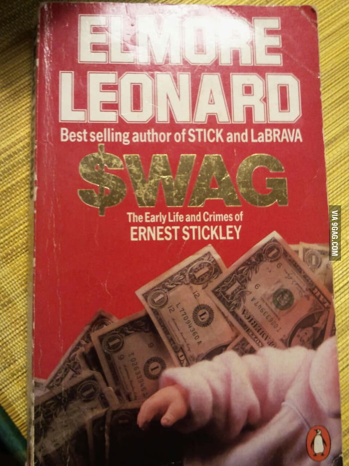 Elmore Leonard; the godfather of SWAG (1979) 9GAG