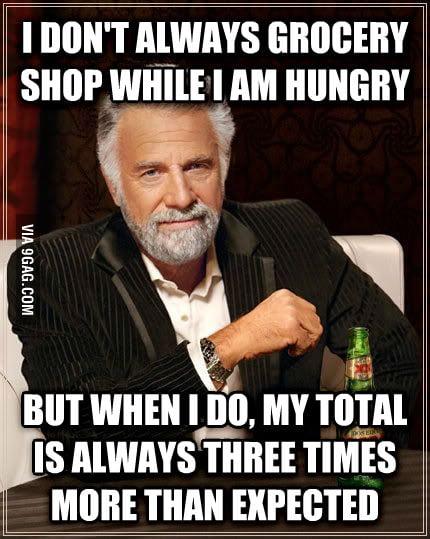 Every single time I grocery shop... - 9GAG