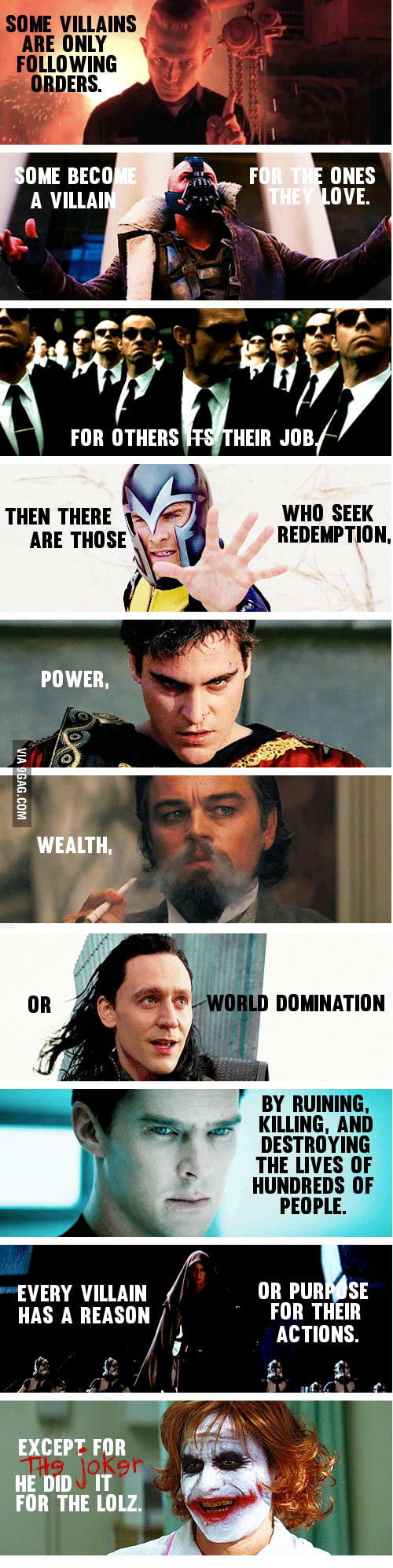 All villains have a purpose for their actions