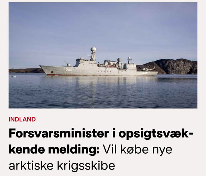 Danish Defence minister suggesting Denmark build new warships for the ...