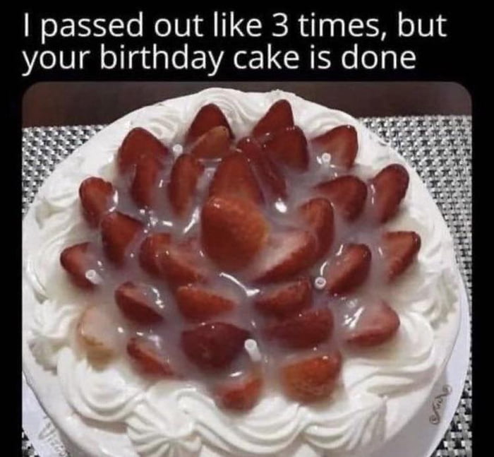 Cursed Birthday Cake 9GAG