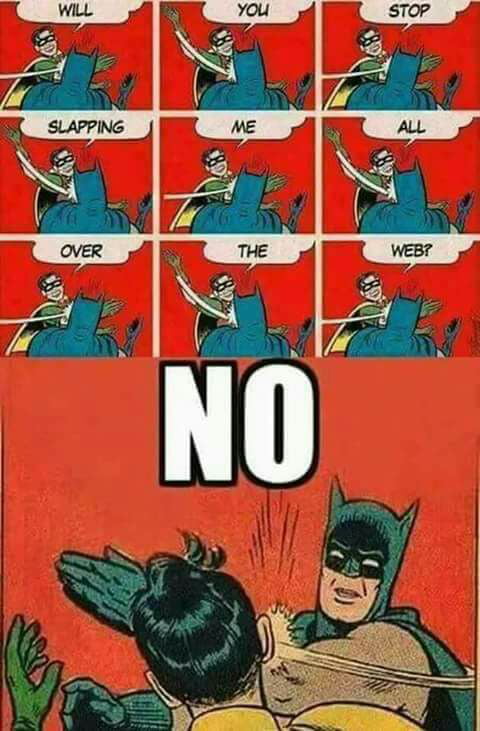 Robin had enough of Batman's slapping him all over the web - 9GAG