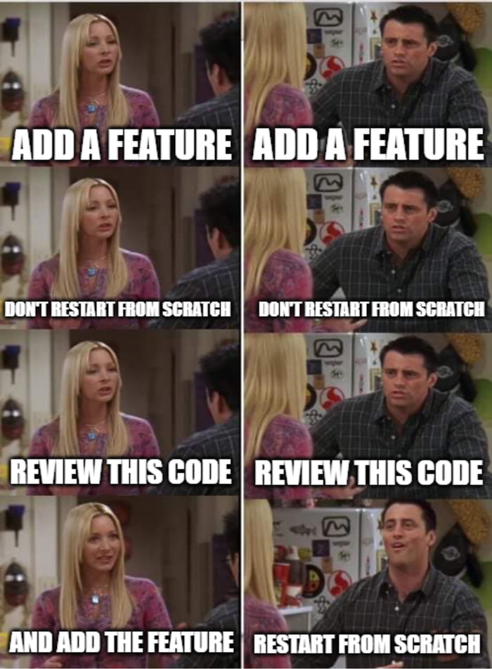 Every programmer who inherits a codebase - 9GAG