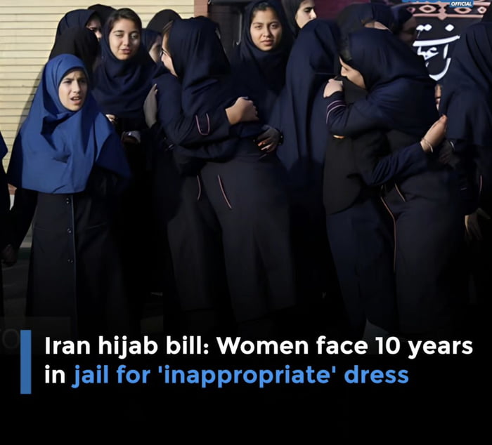 Iranian Mandatory Hijab Law Women Will Face 10 Years Of Prison If Hijab Not Worn Properly 