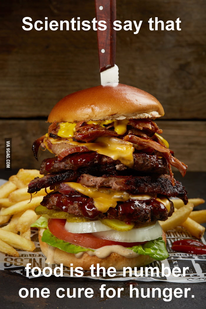 Ill Take That Burger Please And Thank You 9gag