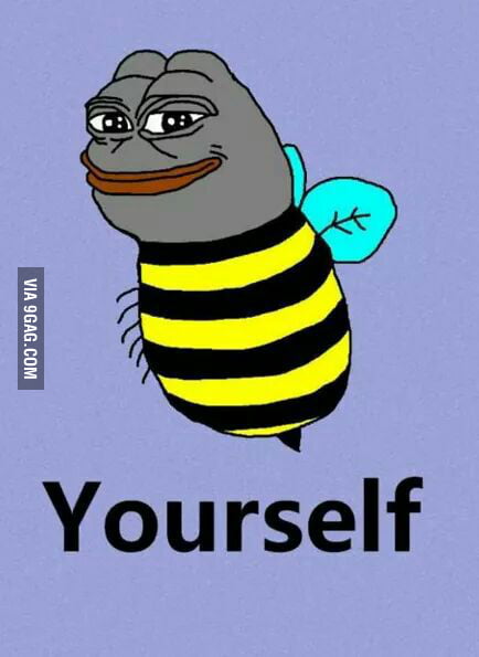 Bee Yourself - 9GAG