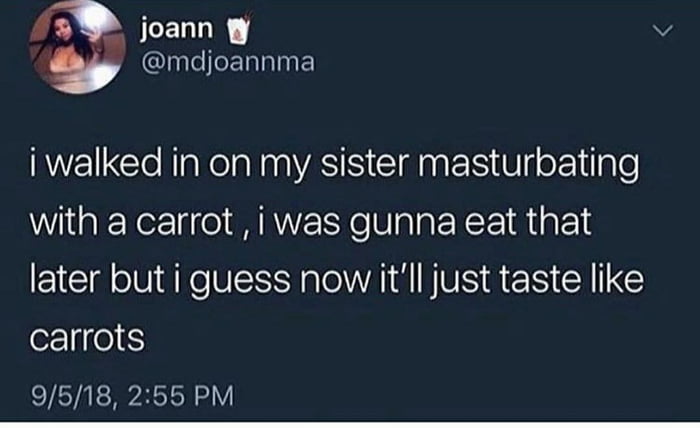 My Sister Walked In On Me