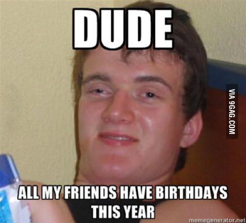 My friend said this - 9GAG