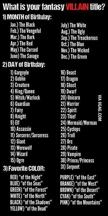 What is your fantasy villain name? - 9GAG