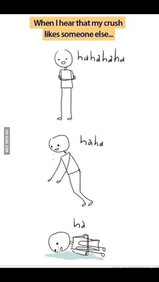 when-my-crush-likes-someone-else-9gag