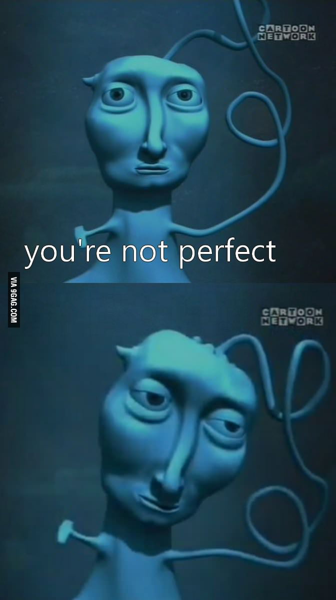 courage the cowardly dog youre not perfect