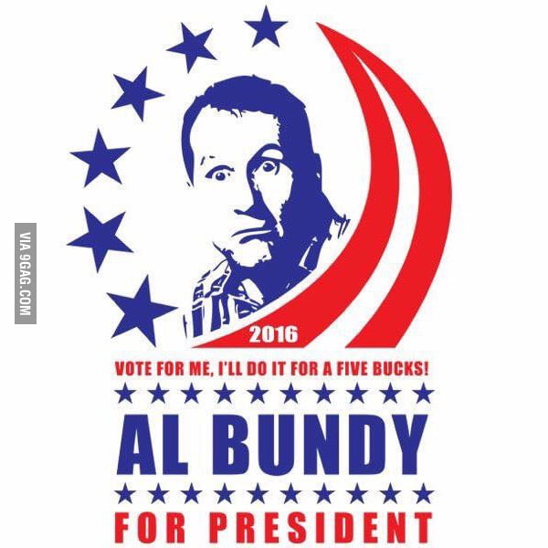 Al Bundy for President! - 9GAG