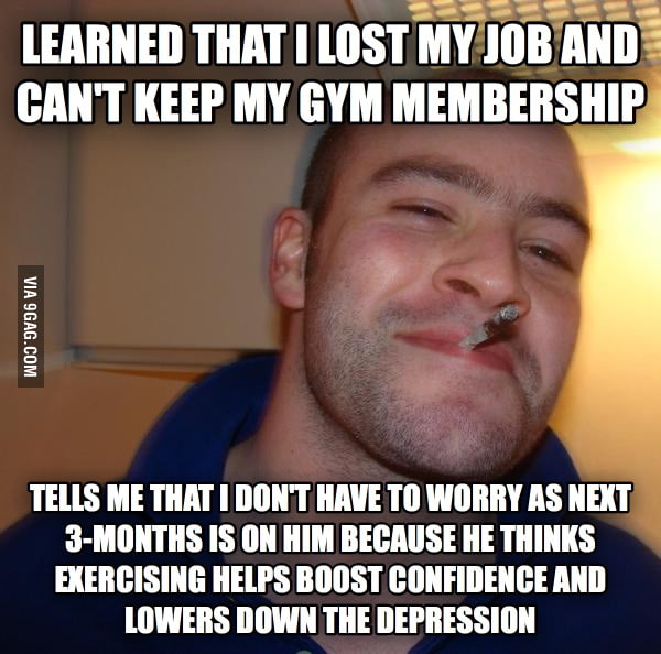 Good Guy Gym owner. He's right and it helped me a lot. Happened a few ...