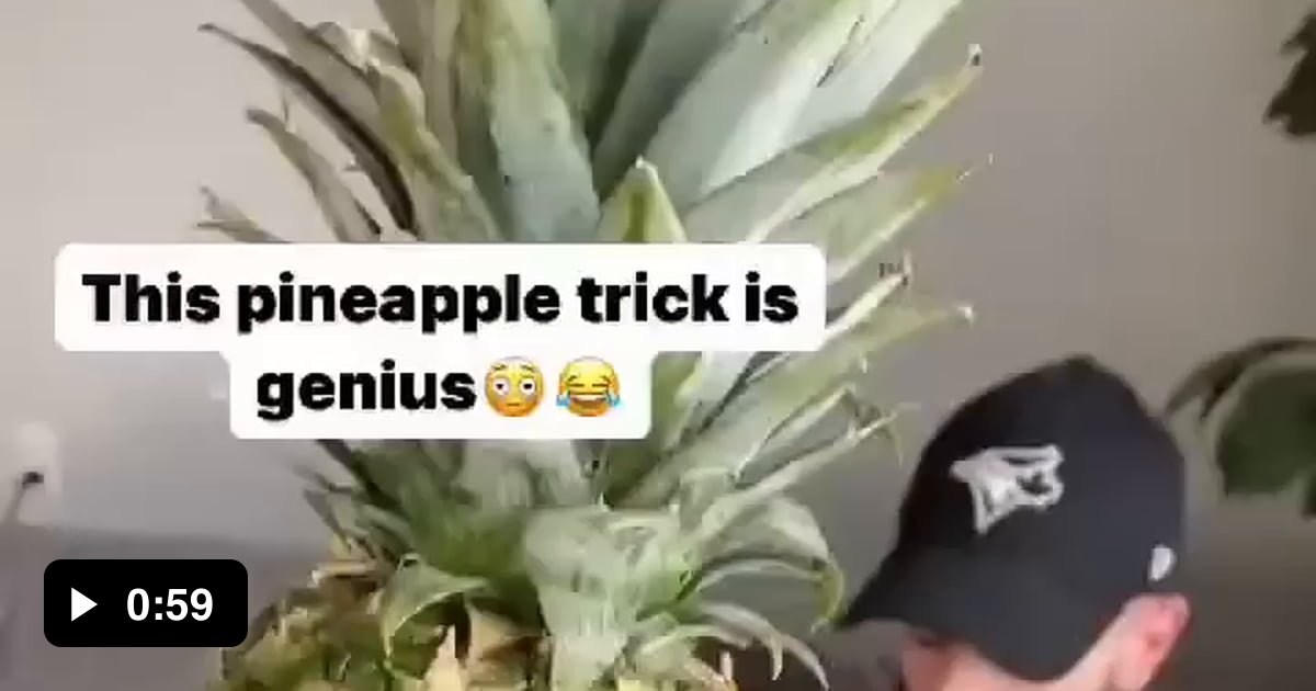Pineapple Trick... 9GAG