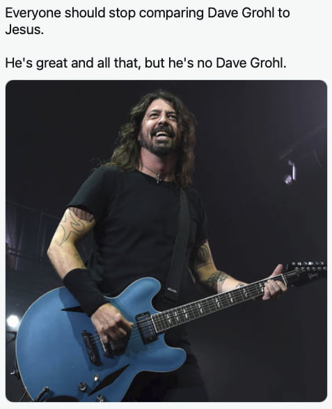 Dave Grohl vs Jesus - 9GAG