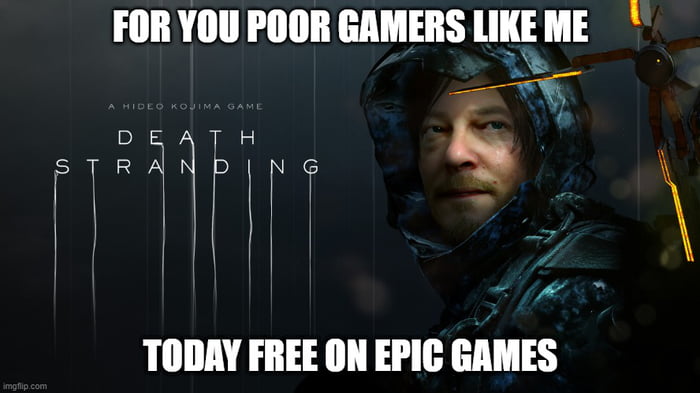 I don't like Epic Games but they got some good deal - 9GAG